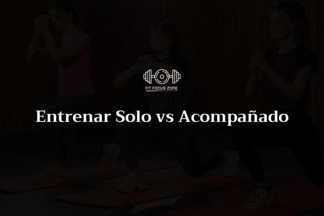 Entrenar Solo vs Acompañado – 94