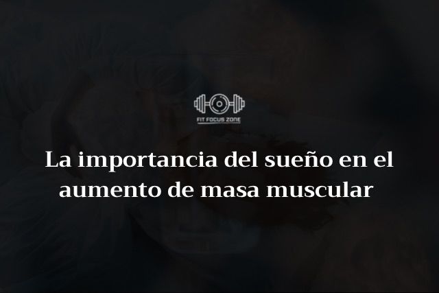 La importancia del descanso en el aumento de masa muscular – 2