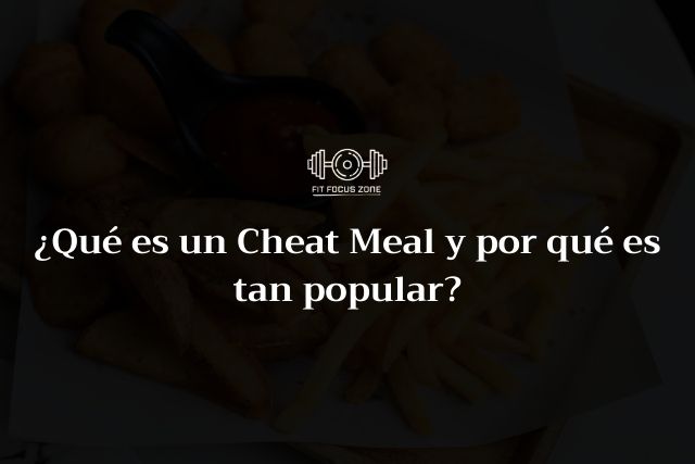 ¿Qué es un Cheat Meal y por qué es tan popular? – 177