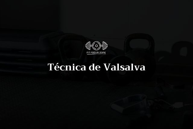 Técnica de Valsalva – 198